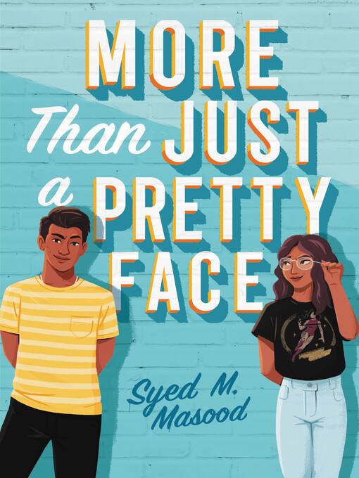 Title details for More Than Just a Pretty Face by Syed M. Masood - Wait list